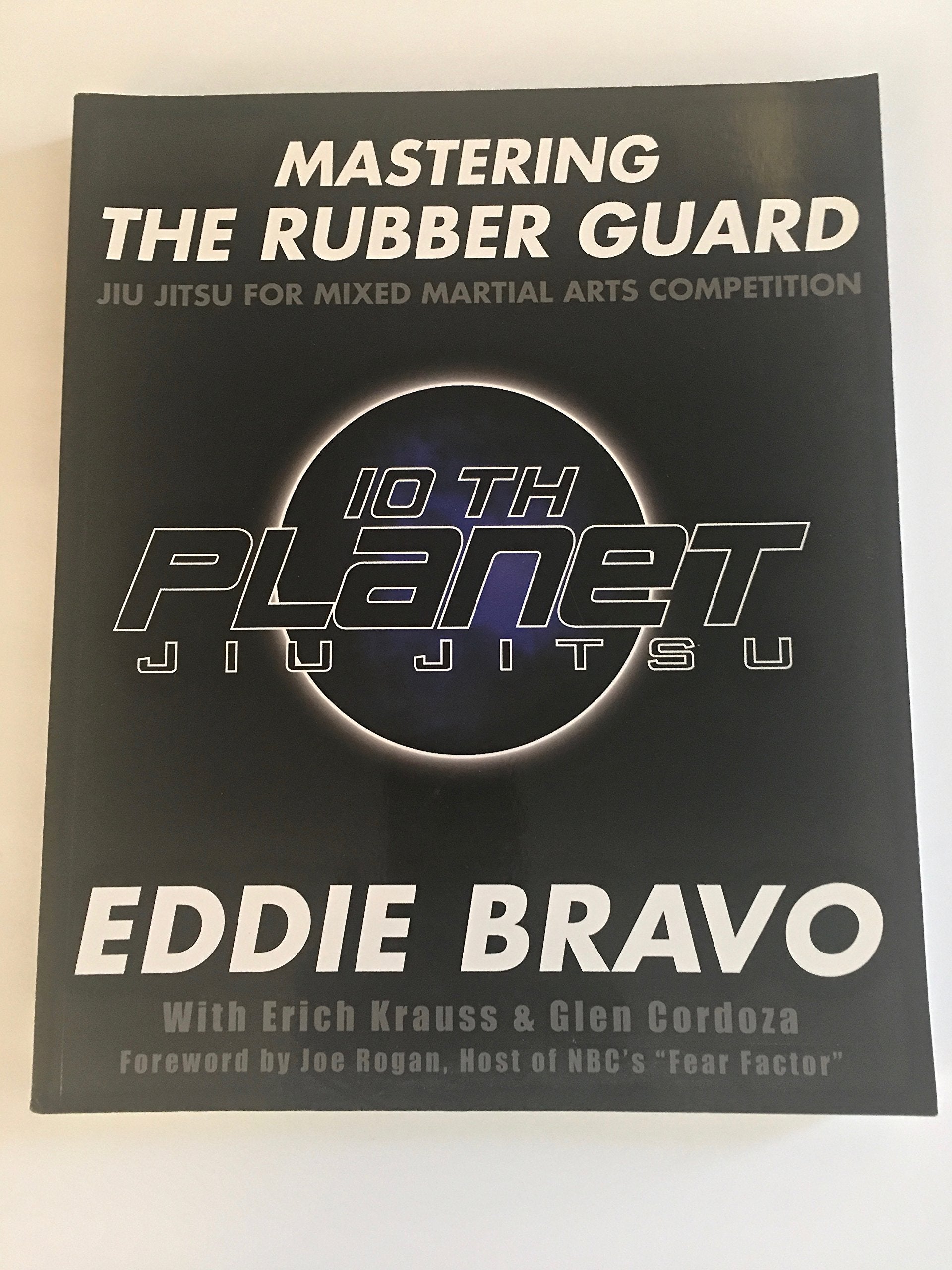Mastering the Rubber Guard: Jiu-jitsu for Mixed Martial Arts Competition Leisure & Fun