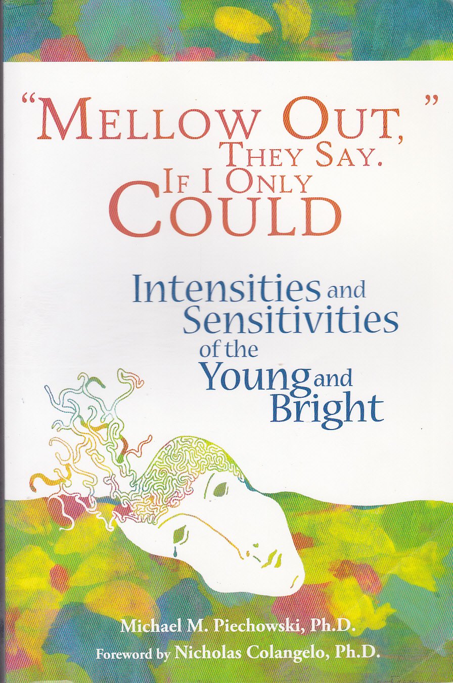 Mellow Out, They Say. If I Only Could: Intensities and Sensitivities of the Young and Bright Books