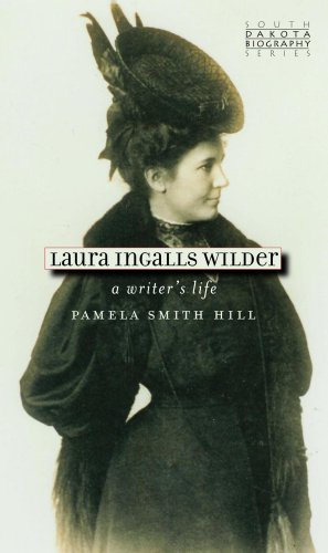 Laura Ingalls Wilder: A Writer's Life book