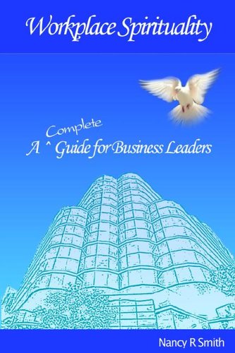 Product Image: Workplace Spirituality: A Complete Guide for Business Leaders