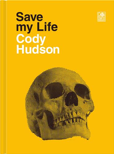 Product Image: Cody Hudson Save My Life (Upper Playground)