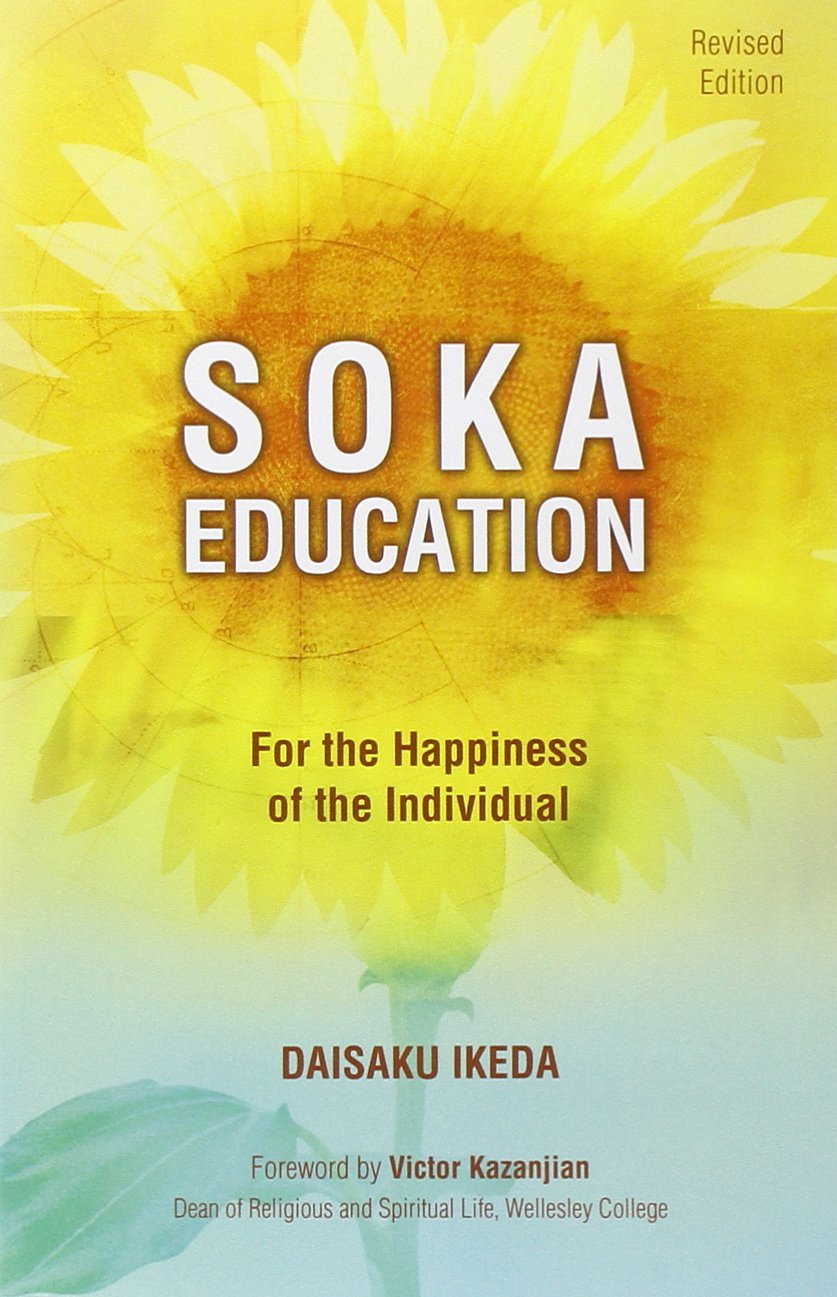 Soka Education: For the Happiness of the Individual book