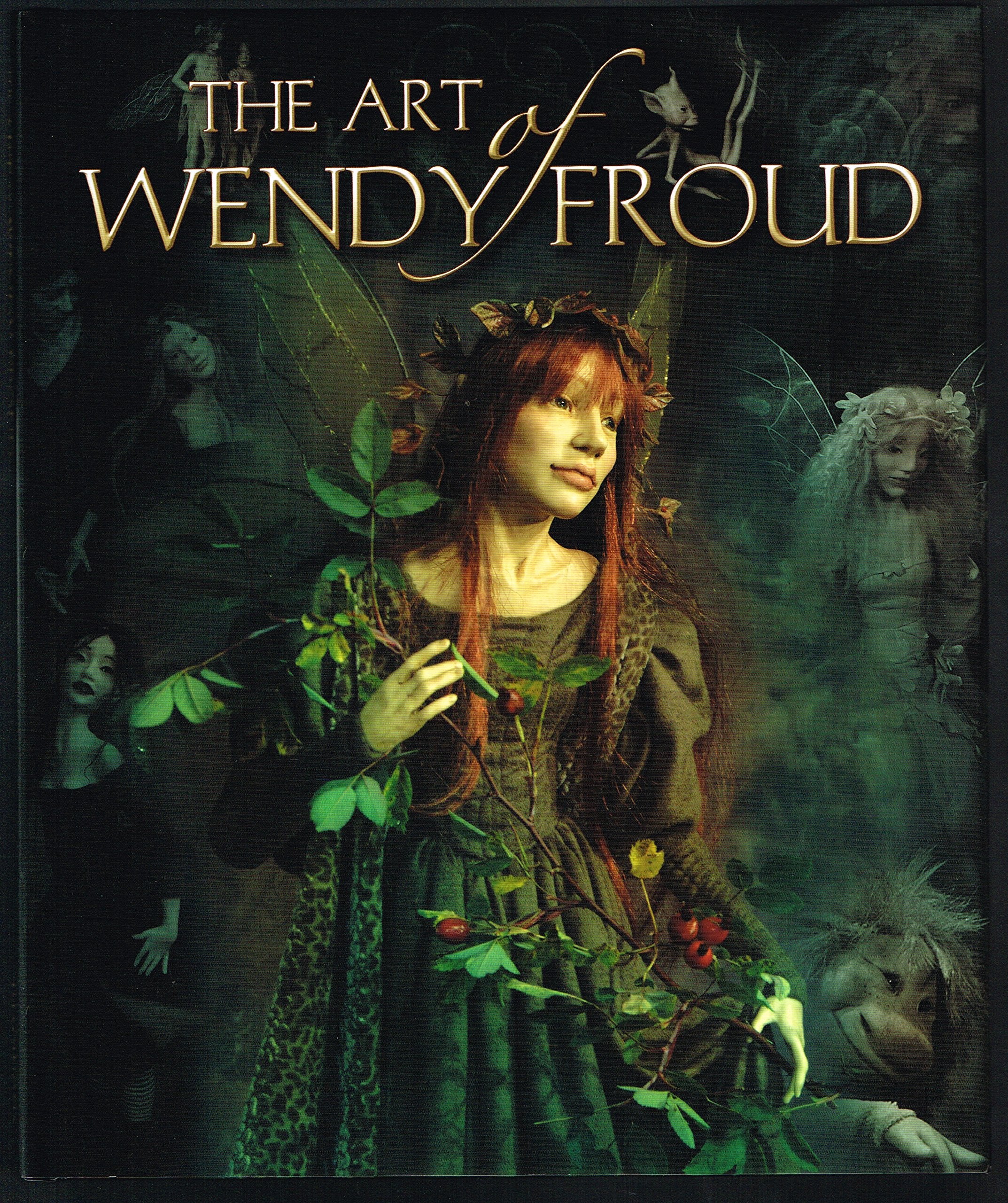The Art of Wendy Froud: v. 1 book