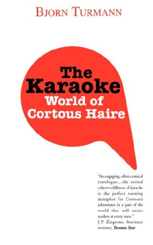 The Karaoke World of Cortous Haire Drama