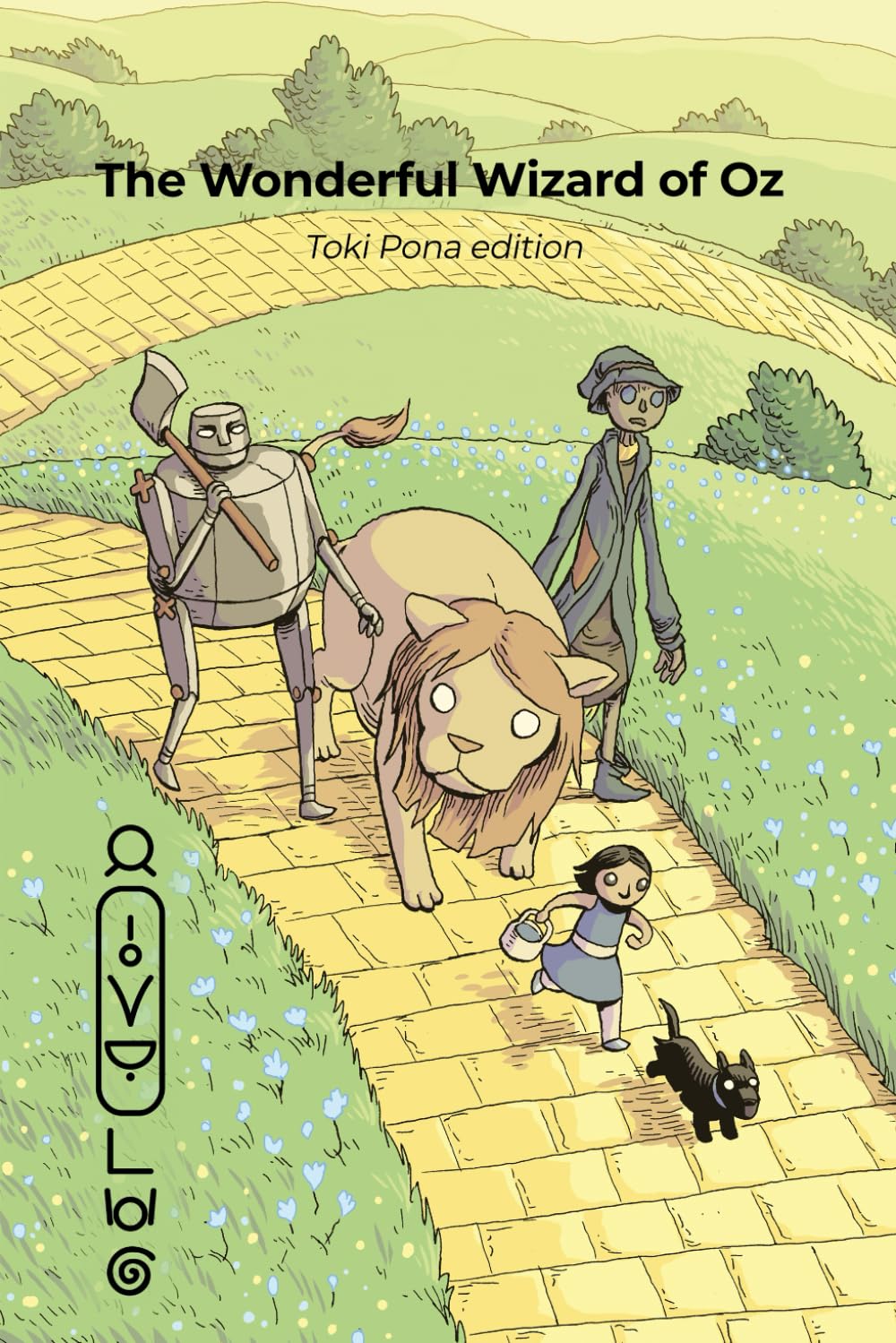 The Wonderful Wizard of Oz (Toki Pona edition) (Official Toki Pona, Band 3) Classics