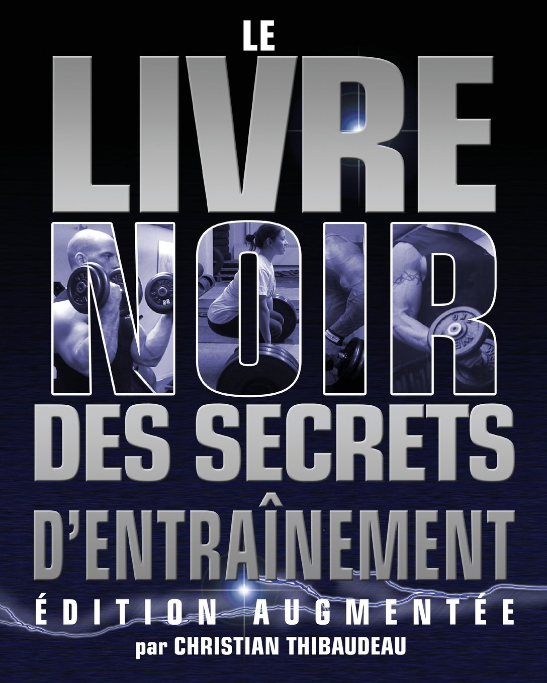 Le Livre Noir des Secrets d'Entrainement: Edition Augmentee book