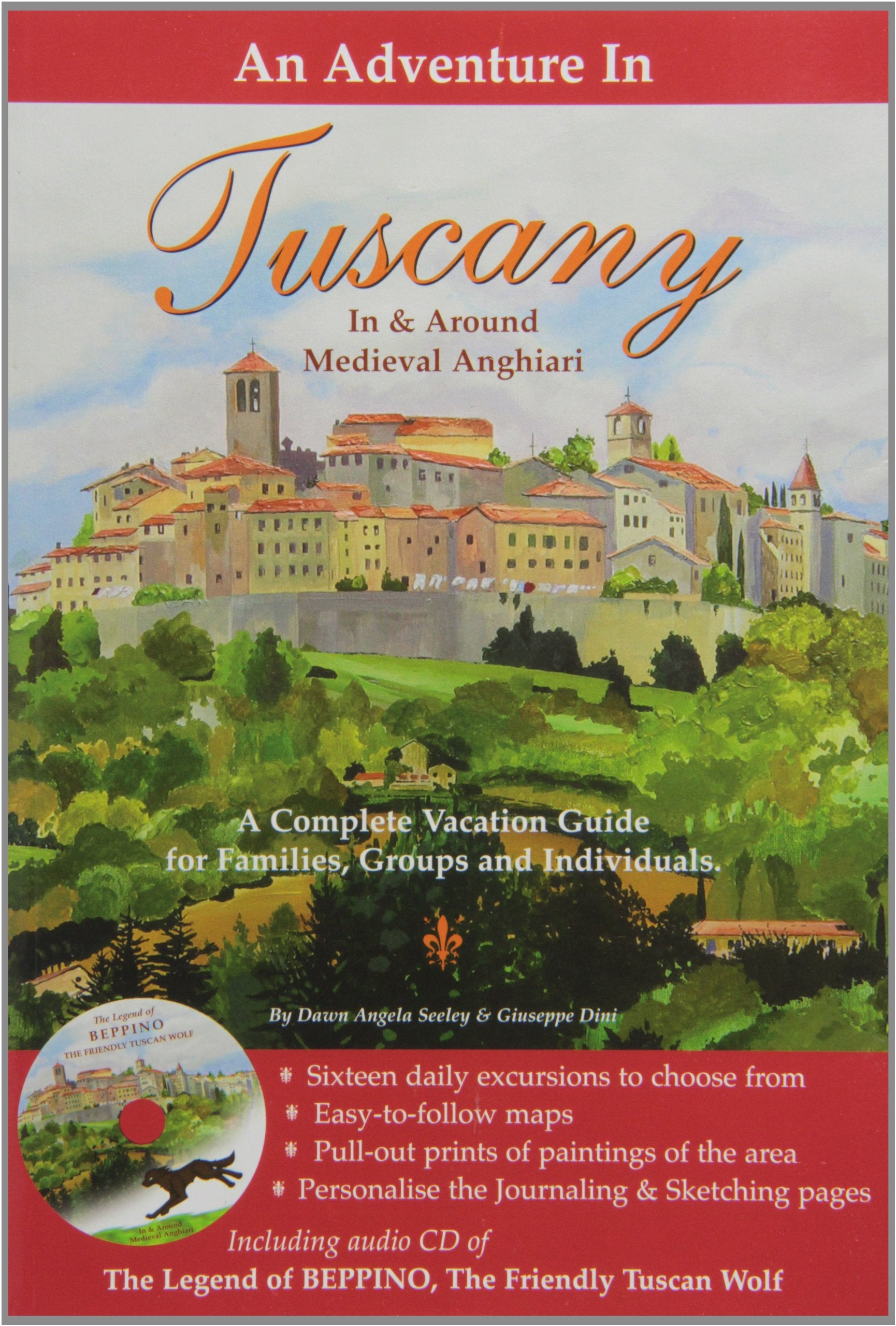 An Adventure In Tuscany: In & Around Medieval Anghiari book