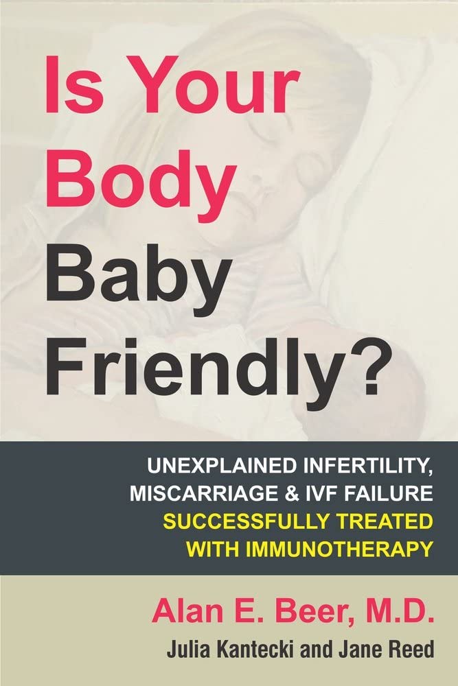 Product Image: Is Your Body Baby Friendly?: Unexplained Infertility, Miscarriage & IVF Failure Explained