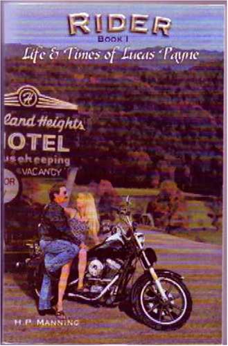 Life & Times of Lucas Payne (RIDER, Book I) Books
