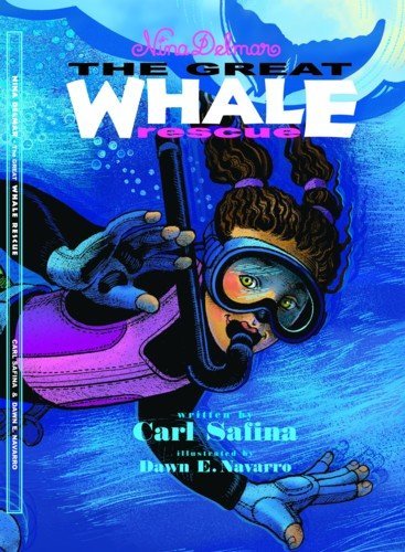 Nina Delmar: The Great Whale Rescue (1st) by Carl Safina (2010-08-02) Books