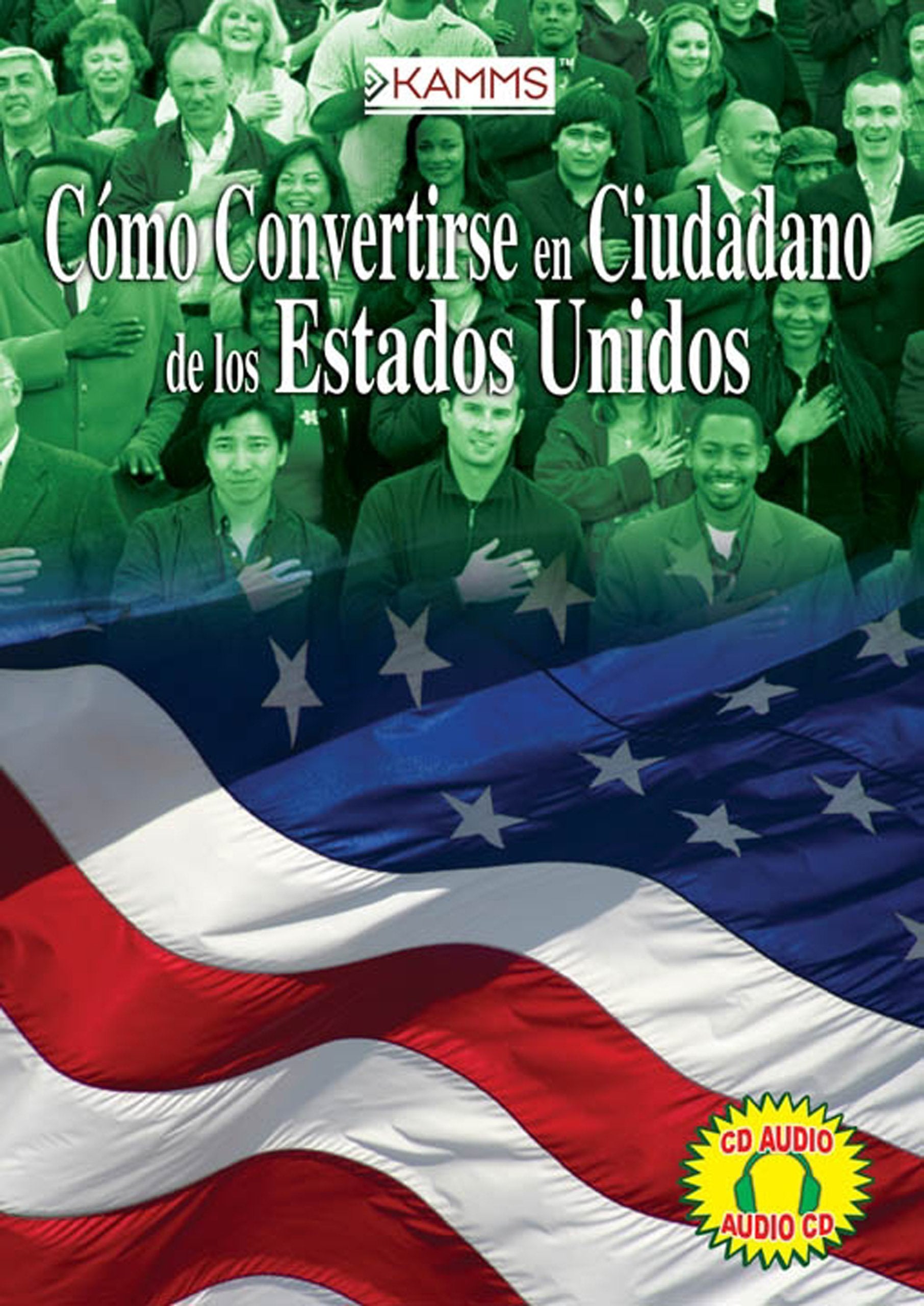 Como convertirse en ciudadano de los Estados Unidos / How to Be a U.S. Citizen Learning & Reference