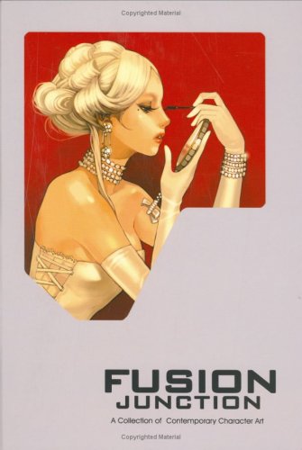 Fusion Junction: A Collection of Contemporary Character Art book