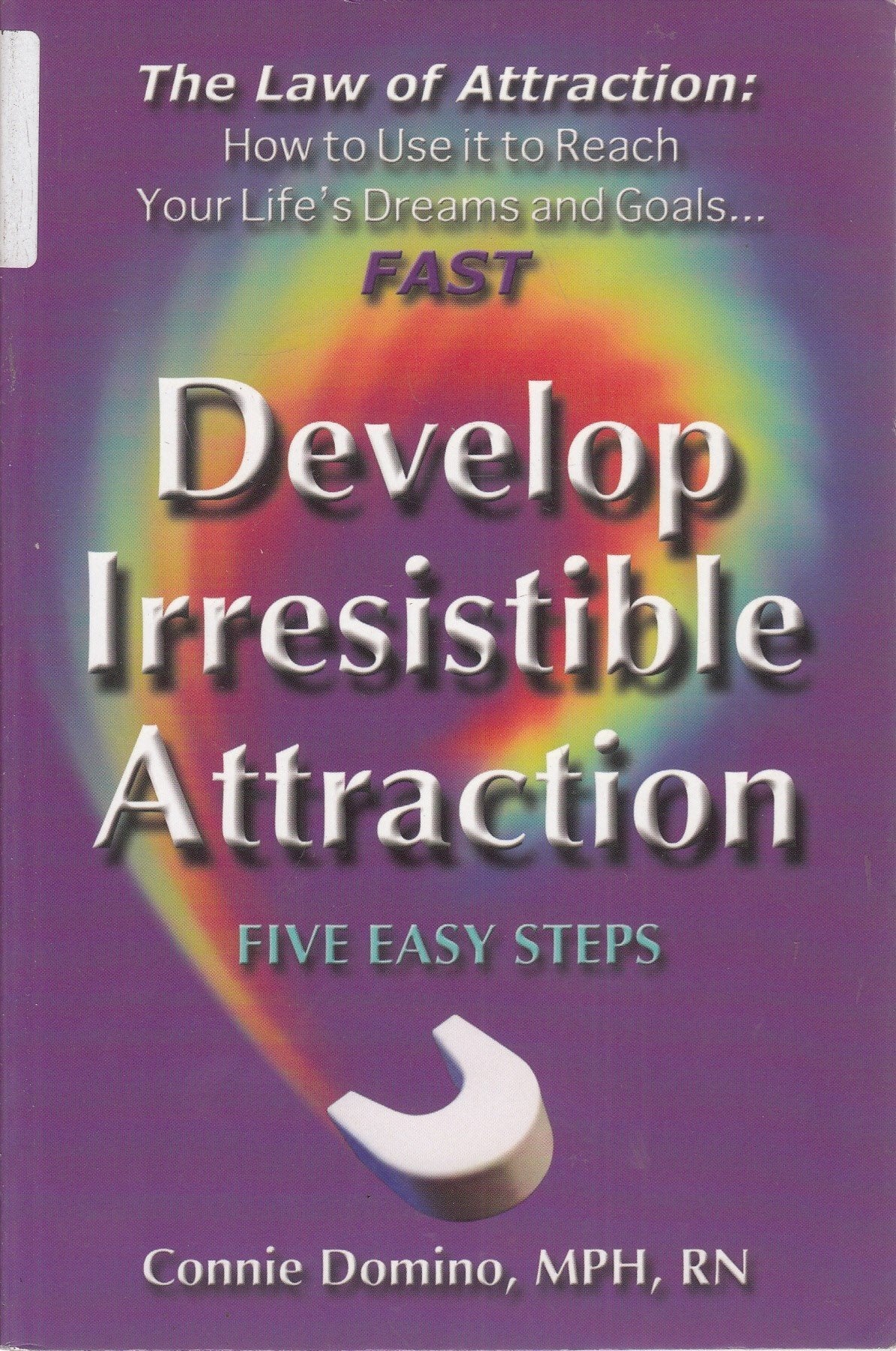 Law of Attraction: Develop Irresistible Attraction book