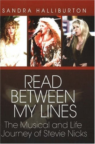Read Between My Lines: The Musical And Life Journey of Stevie Nicks book