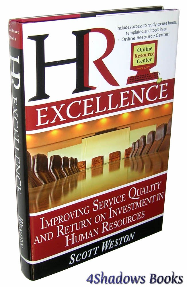 HR Excellence: Improving Service Quality and Return on Investment in Human Re... book