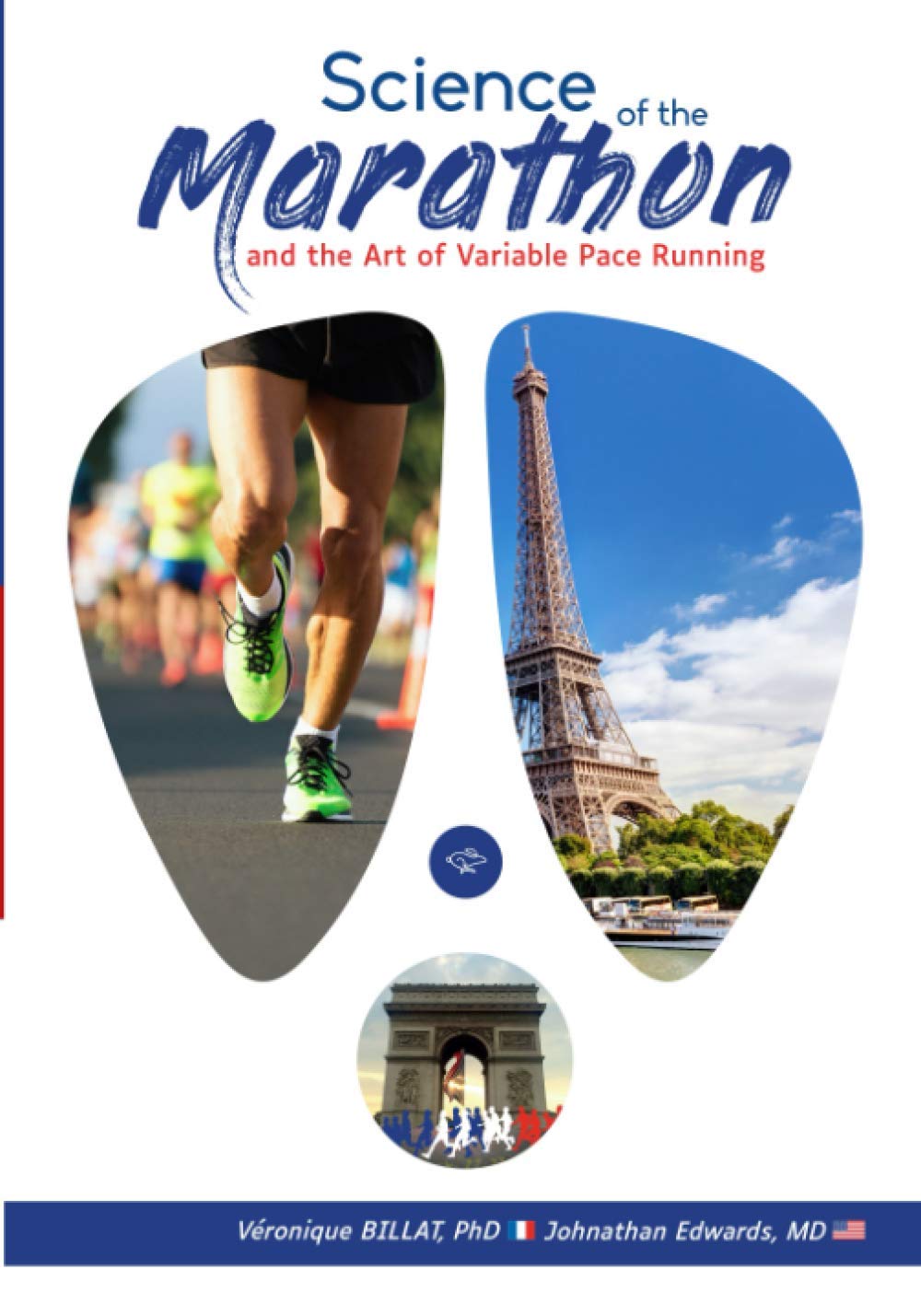 The Science of the Marathon and the Art of Variable Pace Running Leisure & Fun