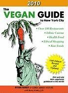 The Vegan Guide to New York City 2010 Travel Guides