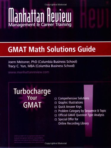 Manhattan Review: Turbochange Your GMAT - Math Solutions Guide (Turbocharge Your GMAT) Business, Finance & Career