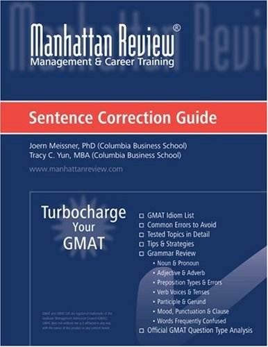 Turbocharge Your GMAT Sentence Correction Guide: Manhattan Review Management & Career Training book