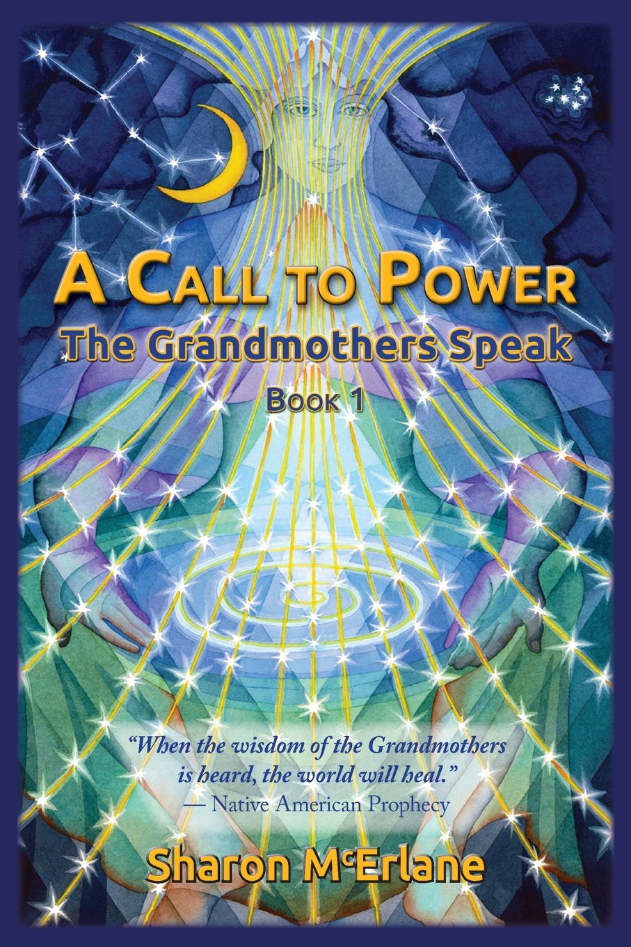 A Call to Power: The Grandmothers Speak Parents & Children
