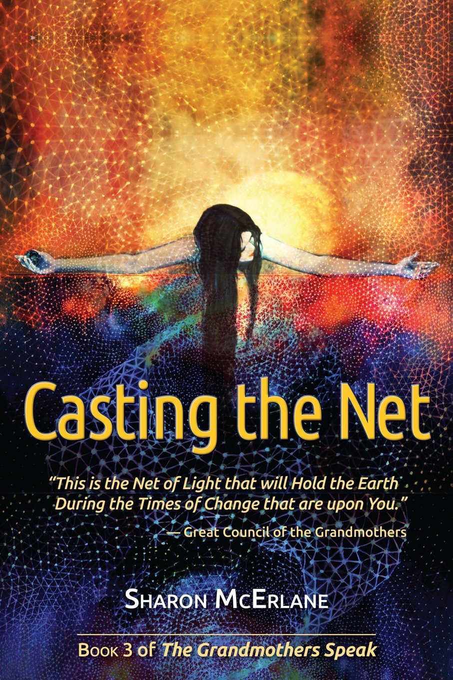 Casting the Net (The Grandmothers Speak, Band 3) Religion & Esotericism