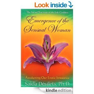 Emergence of the Sensual Woman-Awakening Our Erotic Innocence Books