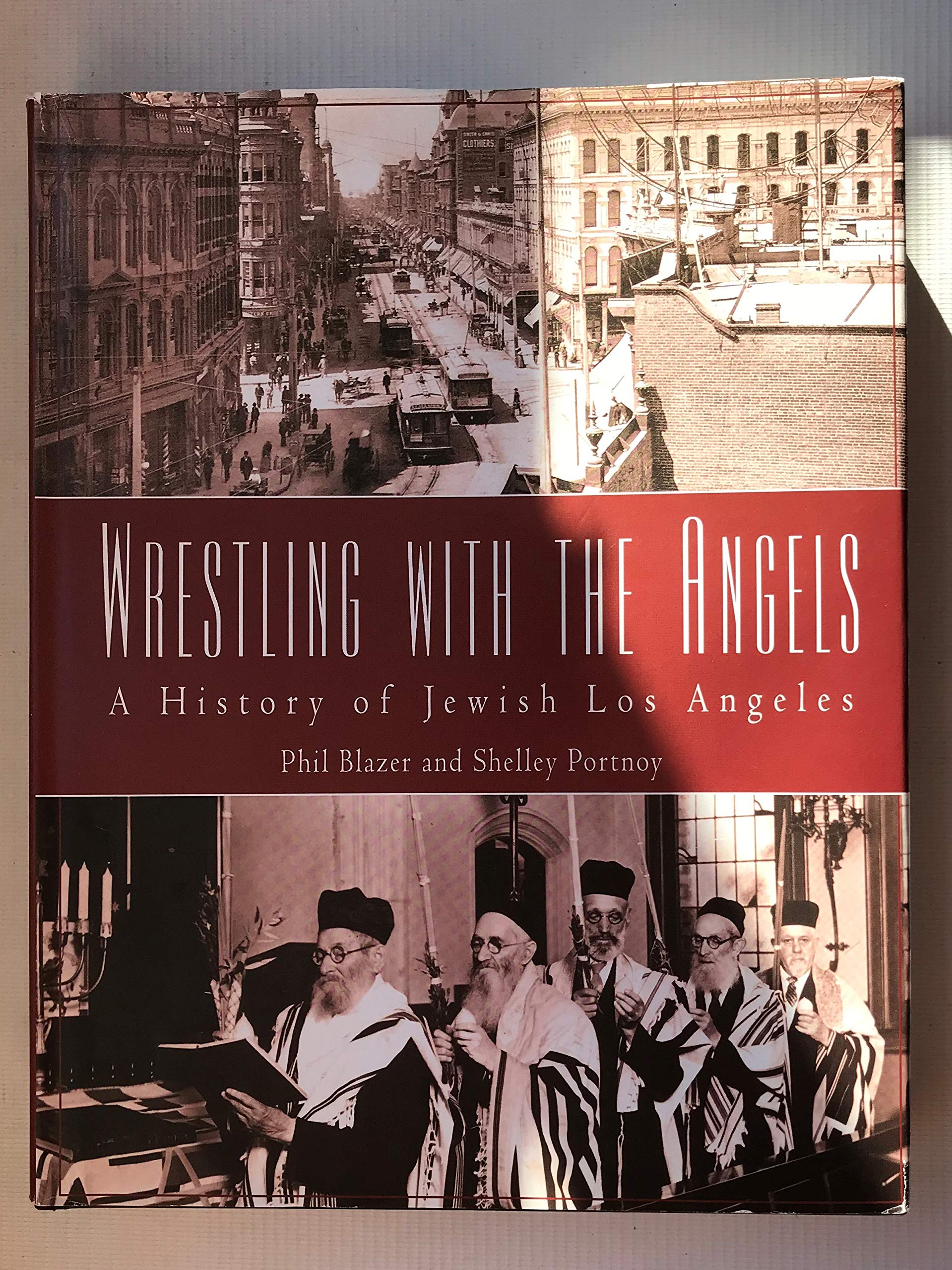 Wrestling with the Angels : A History of Jewish Los Angeles Hardcover Books