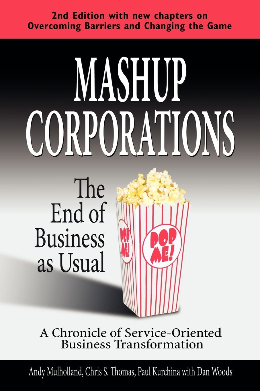 Mashup Corporations: The End of Business as Usual Business, Finance & Career