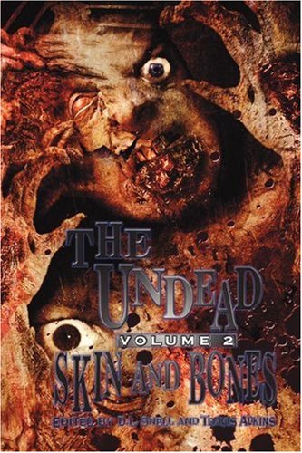 The Undead: Skin and Bones (Zombie Anthology) Horror & Mystery