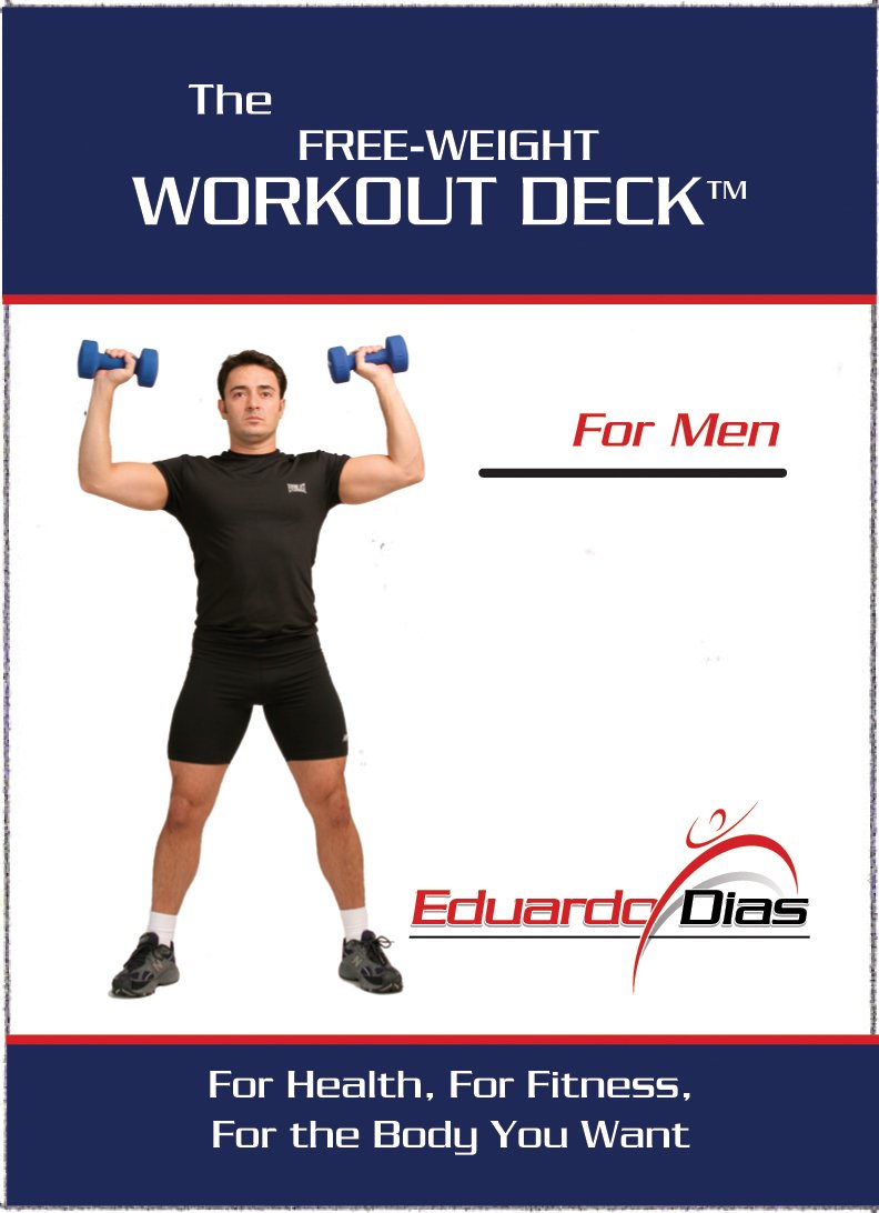 The Free Weight Workout Deck- For Men. The Pocket Personal Trainer. By Eduardo Dias Books