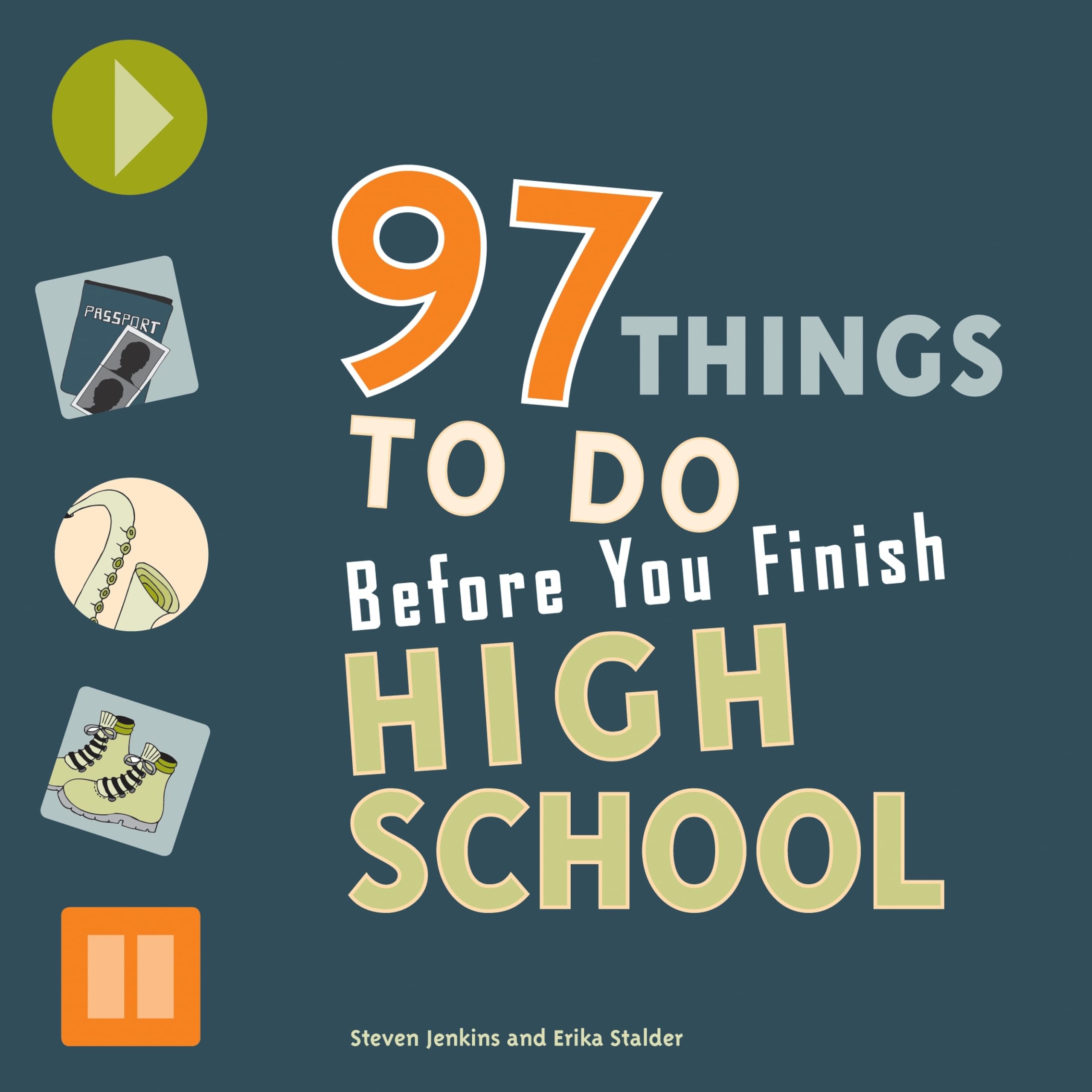 97 Things to Do Before You Finish High School Study Guides