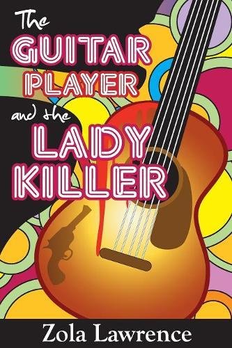 The Guitar Player & the Lady Killer: Partially Inspired by the 1976 Chicago Columbo Murders Contemporary literature