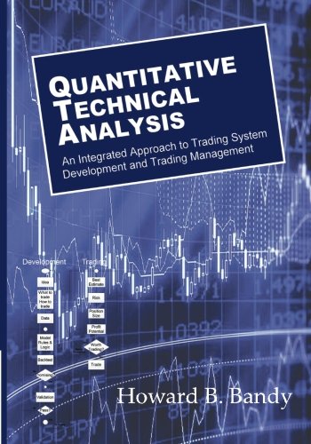 Product Image: Quantitative Technical Analysis: An integrated approach to trading system development and trading management