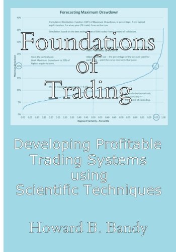 Foundations of Trading: Developing Profitable Trading Systems using Scientific Techniques Mathematics Books