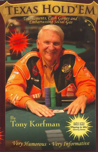 Texas Hold Em: Tournaments, Cash Games and Embarrassing Social Gas book