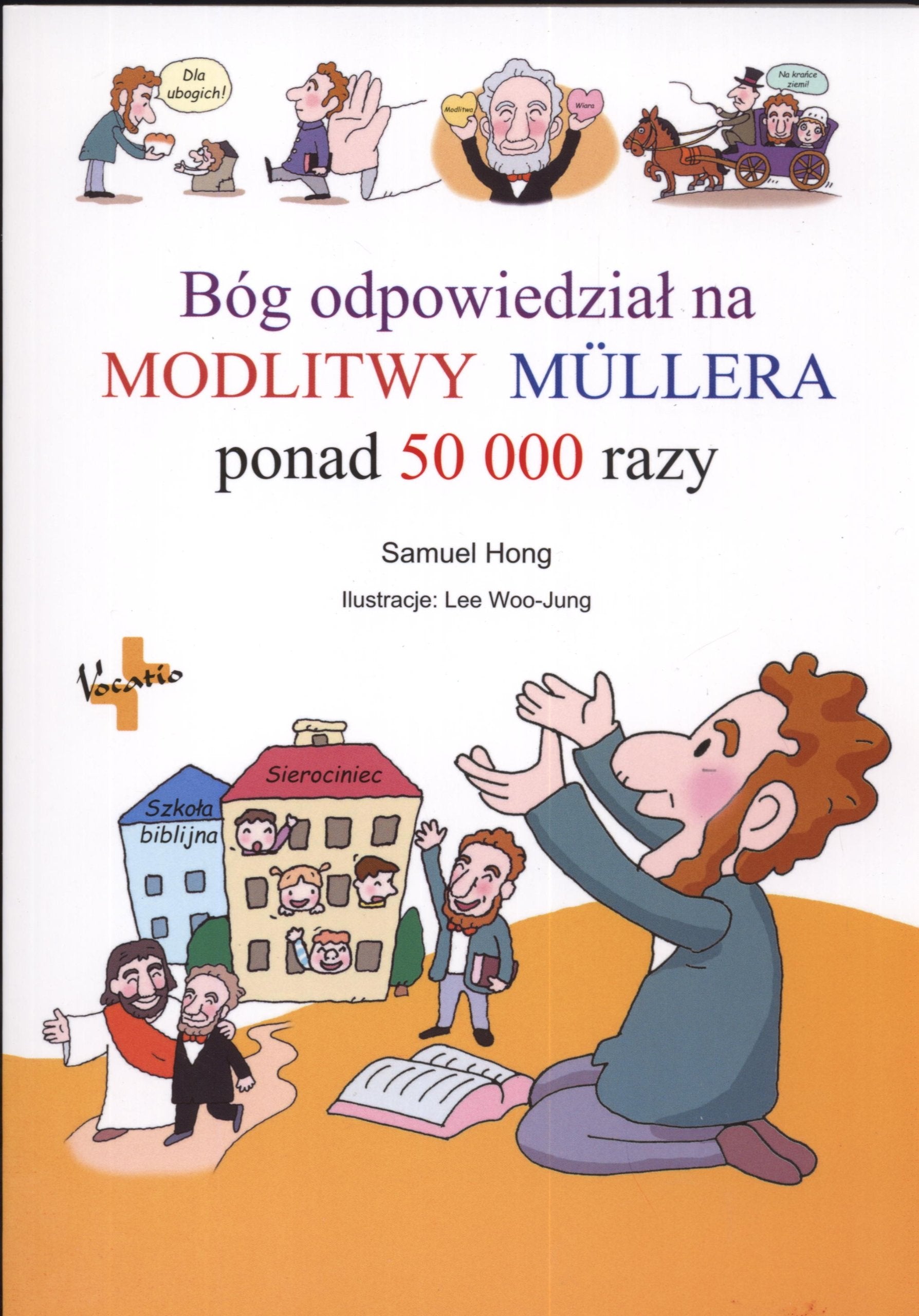 Bóg odpowiedzial na Modlitwy Mulleraponad 50000 razy Books