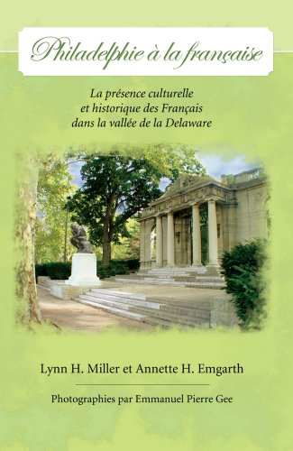 Philadelphie a la Francaise : La Presence Culturel book