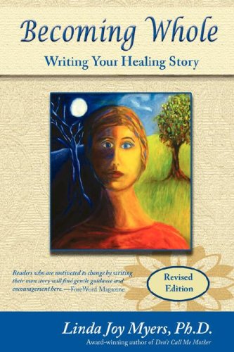 Becoming Whole: Writing Your Healing Story Media & Communication