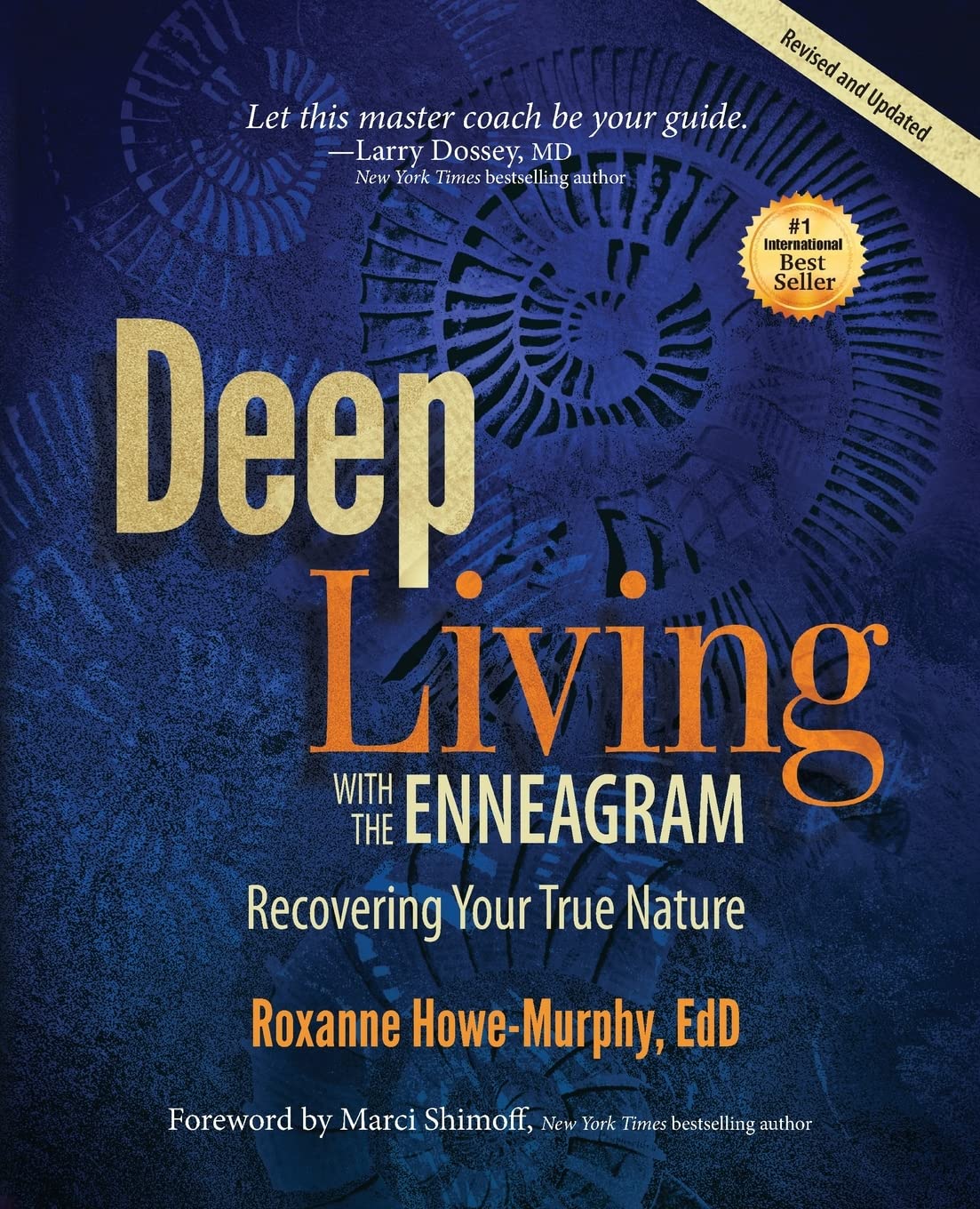 Deep Living with the Enneagram: Recovering Your True Nature (Revised and Updated) Psychology