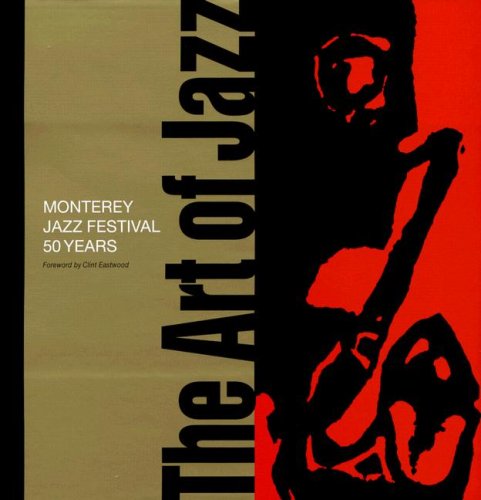 The Art of Jazz: Monterey Jazz Festival 50 Years book