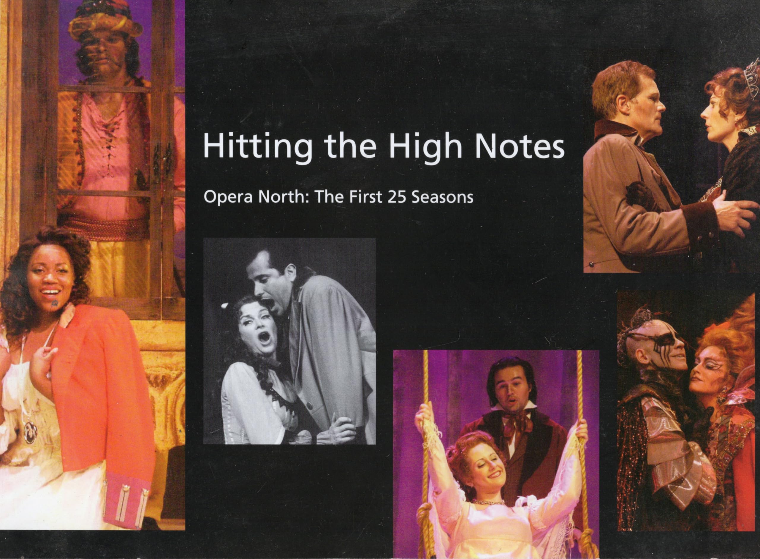 Hitting the High Notes : Opera North: the first Tw Books