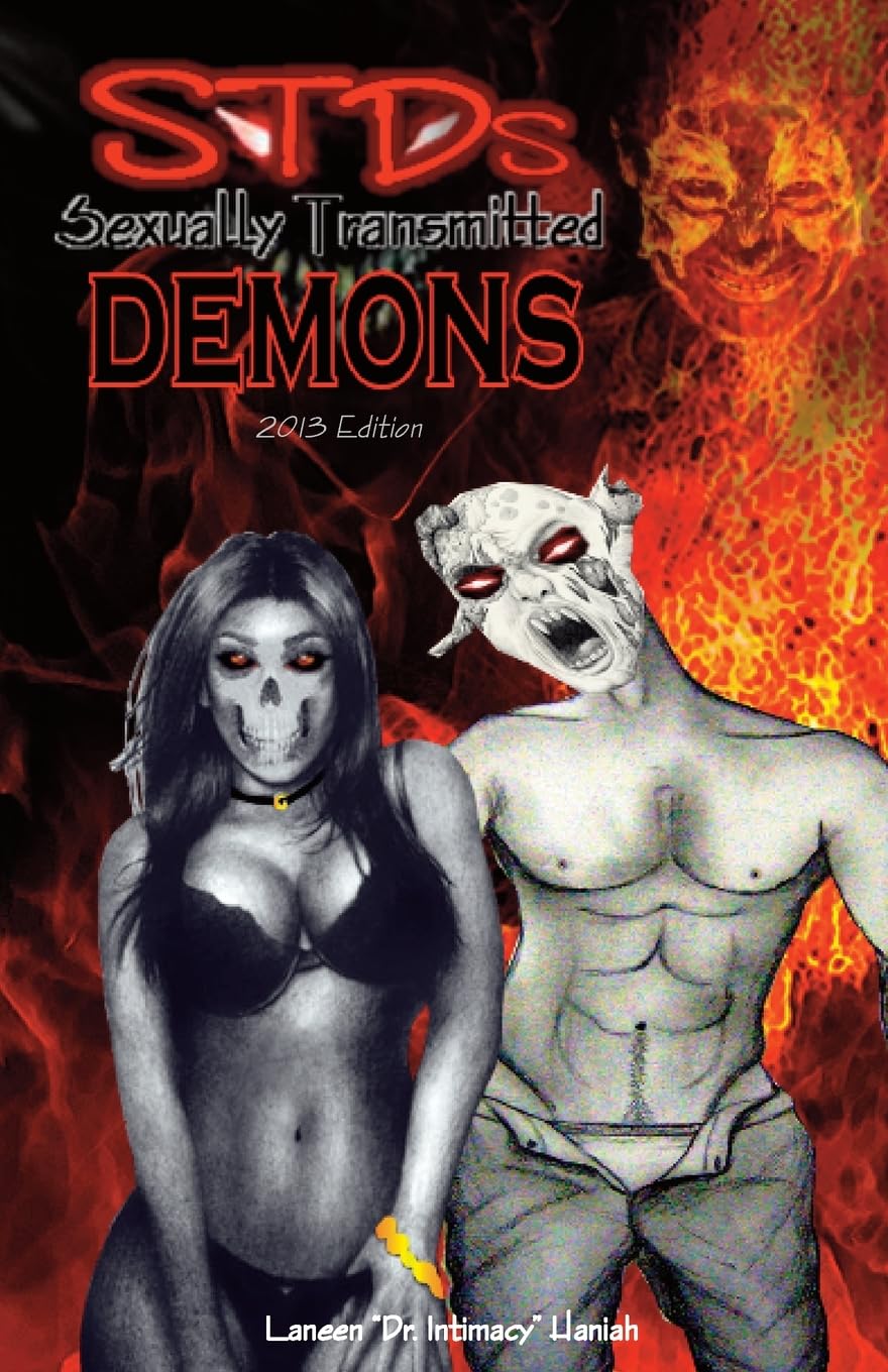 STDs: Sexually Transmitted Demons: 2013 Edition Parents & Children