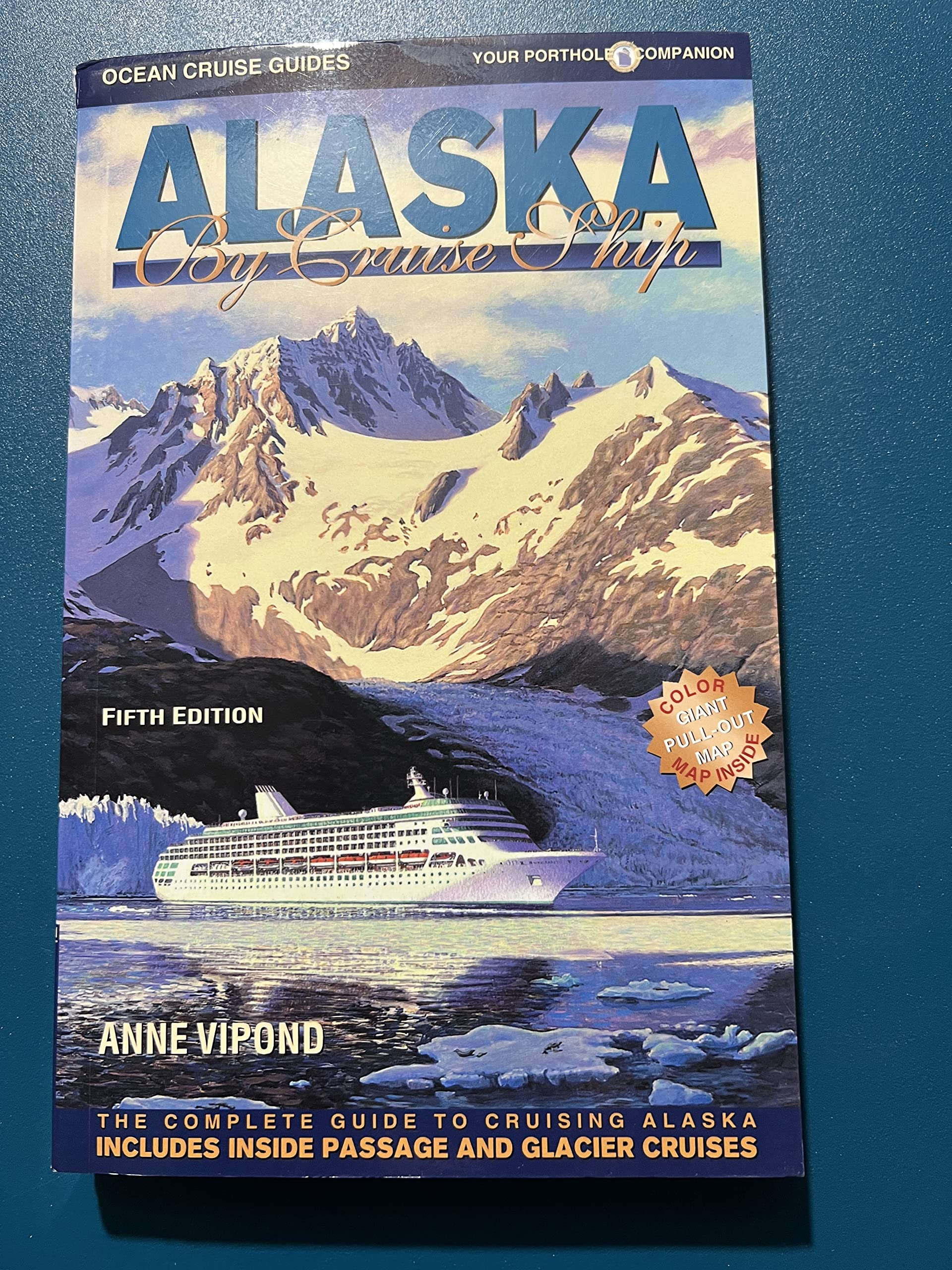 The Alaska Cruise Handbook: A Mile by Mile Guide Travel Guides