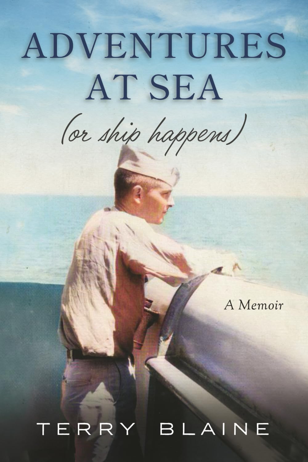 Adventures at Sea: or Ship Happens Memories