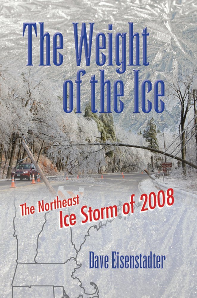 The Weight of the Ice: The Northeast Ice Storm of 2008 Geology & Geography