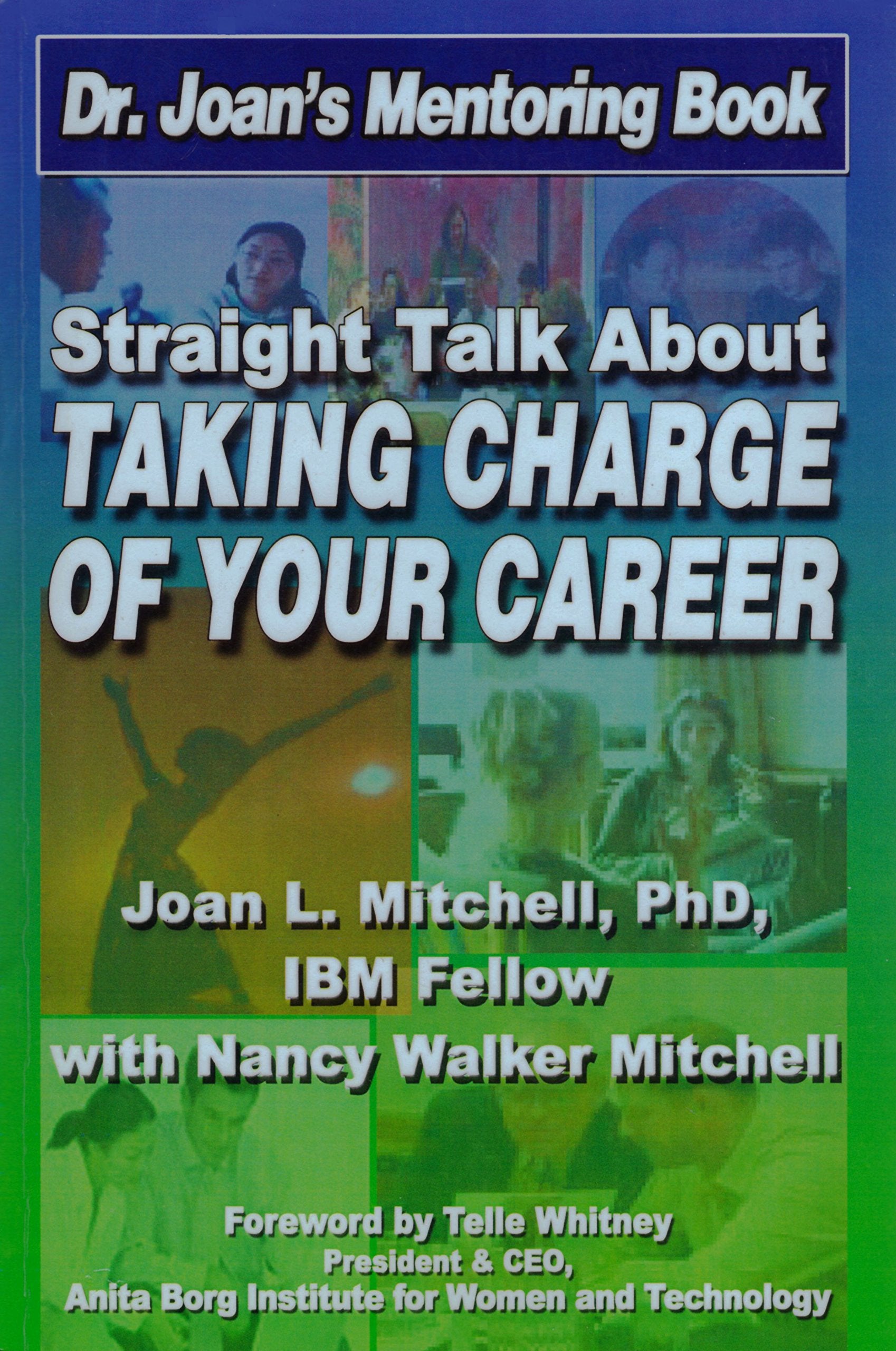 Dr. Joan's Mentoring Book : Straight Talk about Taking Charge of Your Career Books