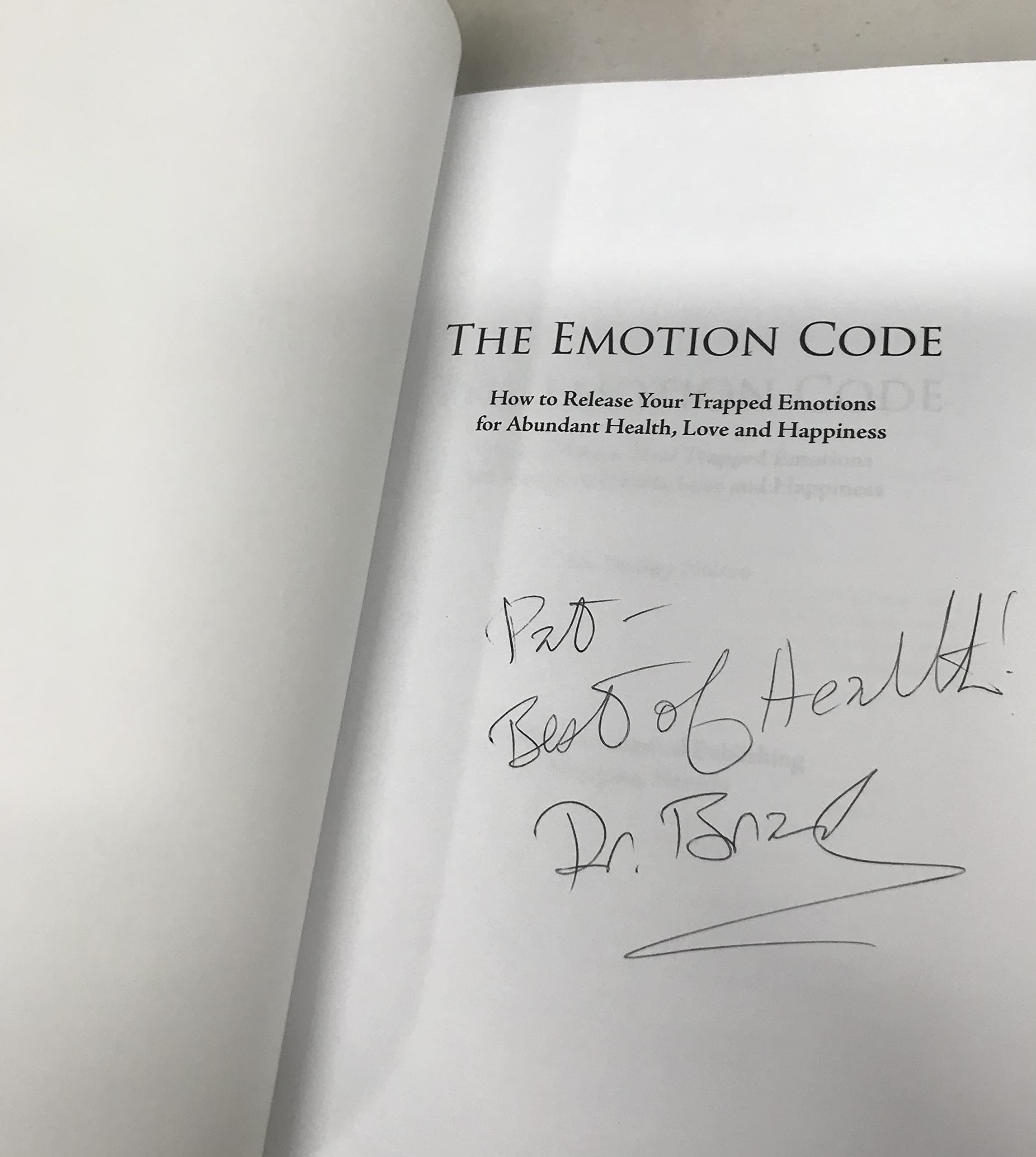 Emotion Code: How to Release Your Trapped Emotions for Abundant Health, Love and Happiness Health, Nutrition & Fitness
