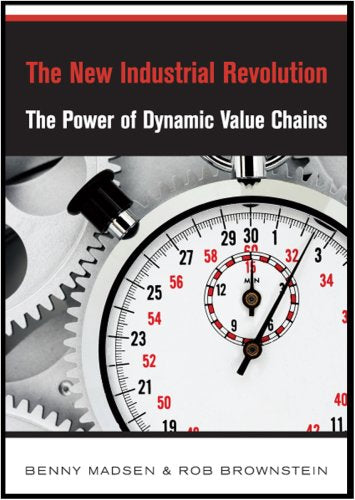 The New Industrial Revolution: The Power of Dynamic Value Chains Business, Finance & Career