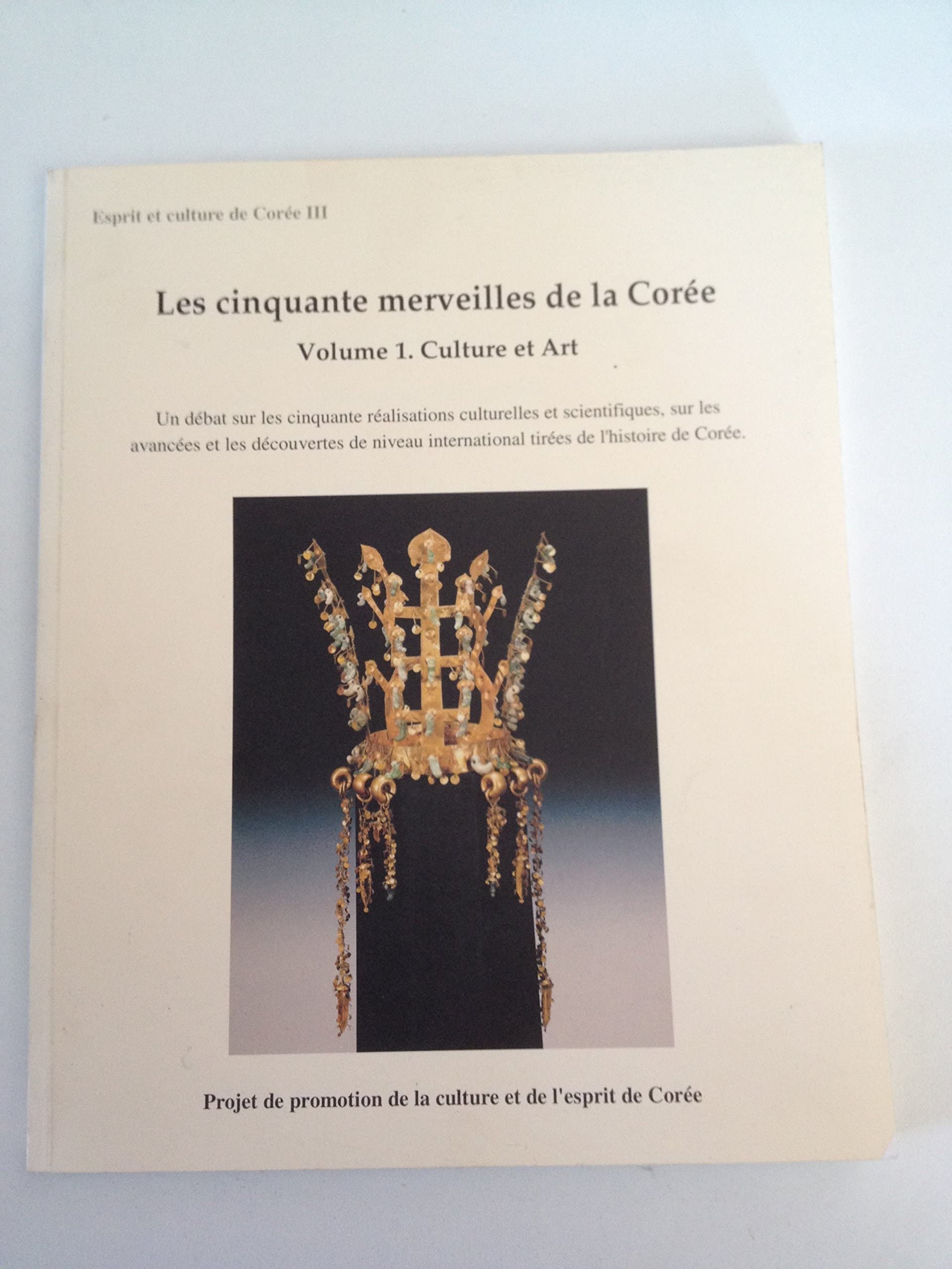 Les cinquante merveilles de la Corée : Volume 1 - Culture et Art book
