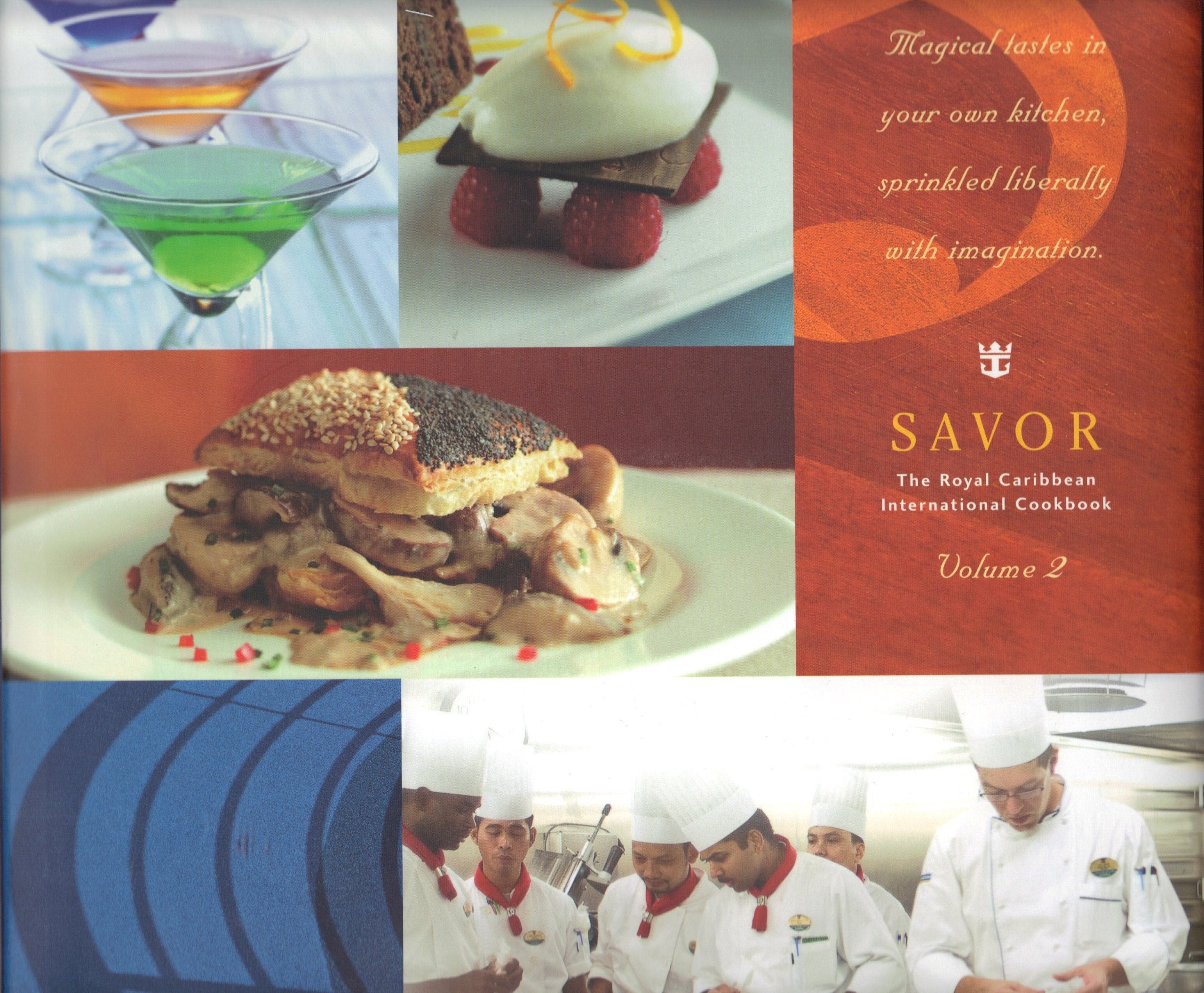 SAVOR: The Royal Caribbean International Cookbook (Volume 2) Books